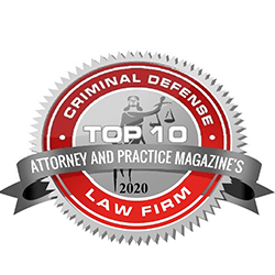 Criminal Defense top 10 Law Firm - Awarded by Attorney and Practice Magazine